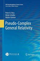 Pseudo-Complex General Relativity Peter O. Hess