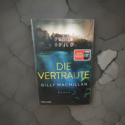 Die Vertraute von Gilly Macmillan (2022, Taschenbuch)