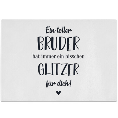 Ein toller Bruder hat immer ein bisschen Glitzer für dich! 10601008675