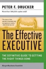 The Effective Executive - Paperback By Drucker, Peter F. - GOOD