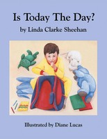 Is Today The Day? Linda Clarke Sheehan Taschenbuch Kartoniert / Broschiert 2006