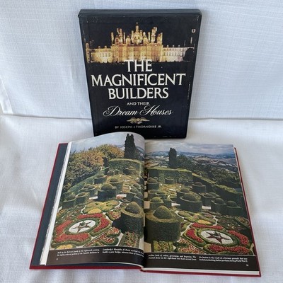 The Magnificent Builders and Their Dream Houses Joseph Thorndike Jr Architecture