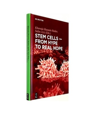 Stem Cells - From Hype to Real Hope