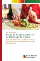 Elida Martins Brum | Batida De RaçãO E AvaliaçãO Da Qualidade De Mistura | Buch