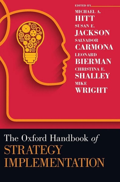 Michael A. Hitt (U. A.) | Oxford Handbook Of Strategy Implementation | Buch-image