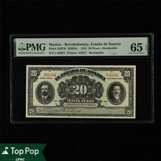 1915 Mexico Revolutionary Estado de Sonora 20 Pesos P S1074r PMG65EPQUNC Top Pop