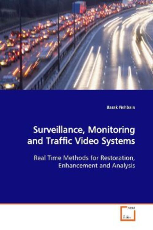 Thumbnail - Barak Fishbain | Surveillance, Monitoring And Traffic Video Systems |