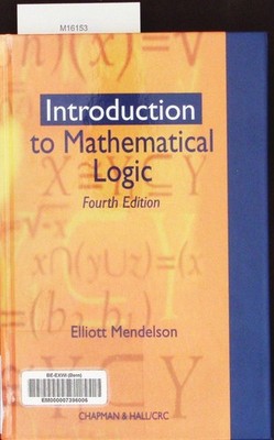 Introduction to mathematical logic. Mendelson, Elliott: