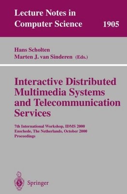 Interactive Distributed Multimedia Systems and Telecommunication Services Hans S