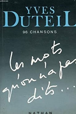 Les mots qu'on n'a pas dits-- French Edition YVES DUTEIL
