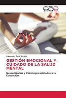 Alexander Ortiz OcañA | GestiÓN Emocional Y Cuidado De La Salud Mental | Buch
