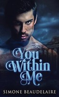 Simone Beaudelaire | You Within Me | Buch | Englisch (2021) | Next Chapter