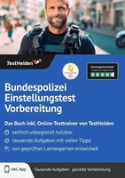 Bundespolizei Einstellungstest Vorbereitung: Das Buch Inkl....