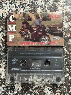 C.M.P. - Ballin  Fo  95  Cassette Tape RARE Atlanta G-Funk Tighter Than Tight