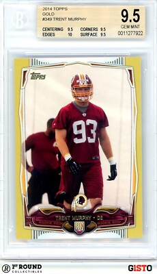 POP 1: Trent Murphy RC BGS 9.5: 2014 Topps Gold Rookie Gisto Gem Mint Plus /2014