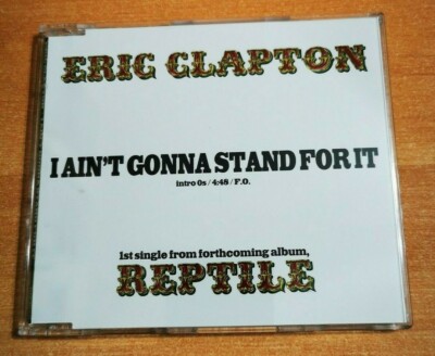 ERIC CLAPTON I ain't gonna stand for it RARE JAPAN PROMO CD ERIC CLAPTON I ain't gonna stand for it RARE JAPAN PROMO CD