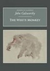 White Monkey by John Galsworthy (Paperback, 2005)