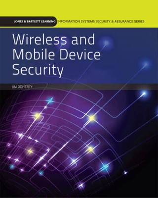 Wireless And Mobile Device Security (Jones  Barlett Learning Infor - ACCEPTABLE