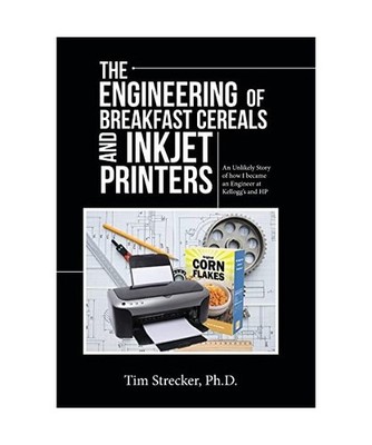 The Engineering of Breakfast Cereals and Inkjet Printers: An Unlikely Story of H