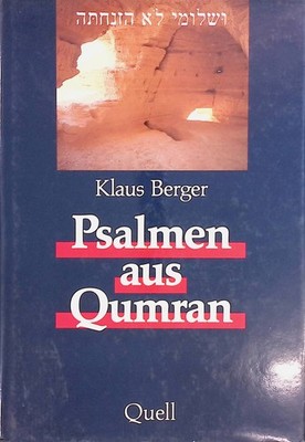 Psalmen aus Qumran. Berger, Klaus: