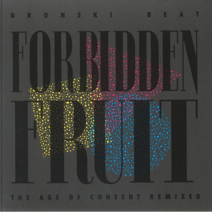 BRONSKI BEAT - Forbidden Fruit Remixes - Vinyl (LP in spot-varnished sleeve)