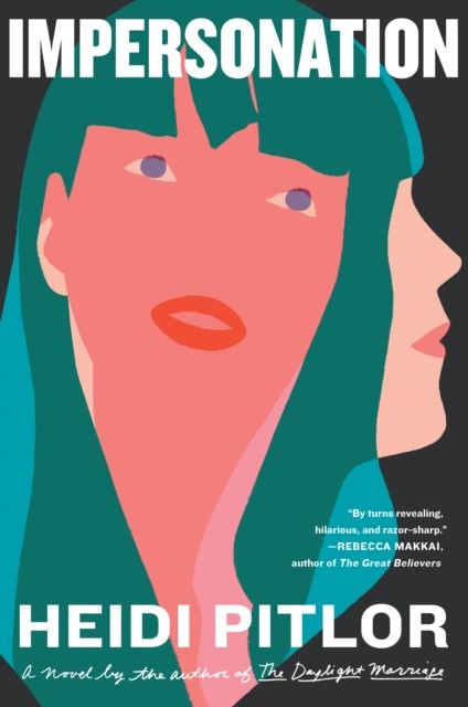 Impersonation by Heidi Pitlor (Hardback Book)