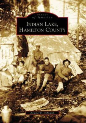 Indian Lake, Hamilton County (Images of America: New York) - paperback DeMar...