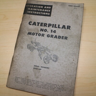 CAT Caterpillar 14 Motor Grader Operation Operator Manual 99G maintenance guide