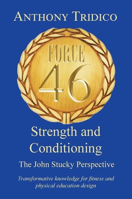Anthony Tridico | Force 46 Strength and Conditioning | Taschenbuch | Englisch