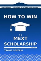 How To Win The Mext Scholarship Travis Senzaki Taschenbuch Englisch 2024