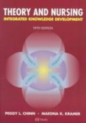 Theory and Nursing : Integrated Knowledge Development Paperback