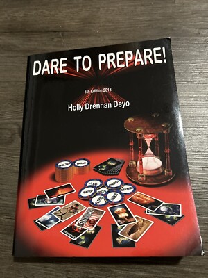 DARE TO PREPARE 5TH EDITION HOLLY DEYO, 2013