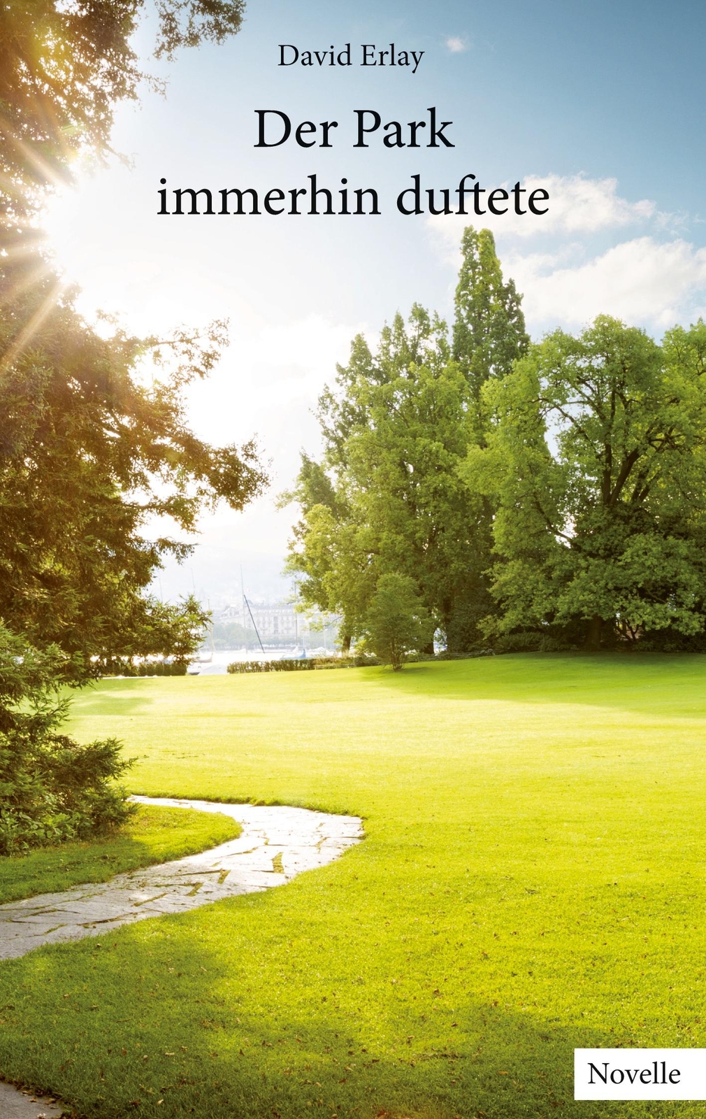 Der Park Immerhin Duftete | Buch | 9783961038237