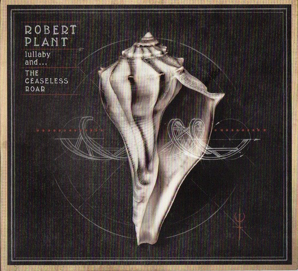 CD: Robert Plant : Lullaby And the Ceaseless Roar (2014) BLUES ROCK. Folk  EX/EX