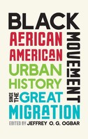 Black Movement | African American Urban History Since The Great Migration | Buch
