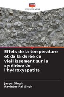 Jaspal Singh (U. A.) | Effets De La TempéRature Et De La DuréE De...