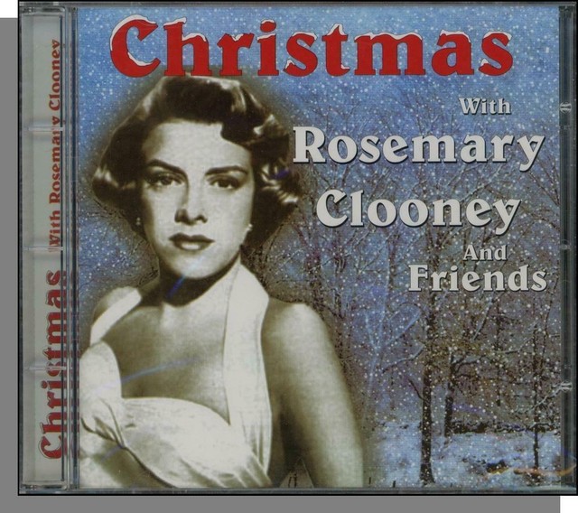 Rosemary Clooney Christmas With Rosemary Clooney and Friends New CD