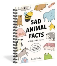 Sad Animal Facts Weekly Planner 2021 - Calendar By Barker, Brooke - GOOD