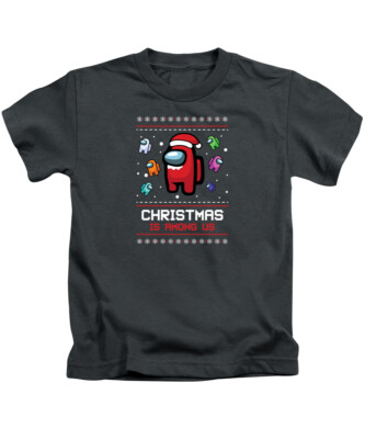 Christmas Is Among Us Kinder Weihnachten T-Shirt Xmas Kinder Tee Oberteil