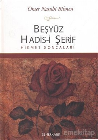 Besyüz Hadis i Serif Hikmet Goncalari (Yeni Türkce Kitap)