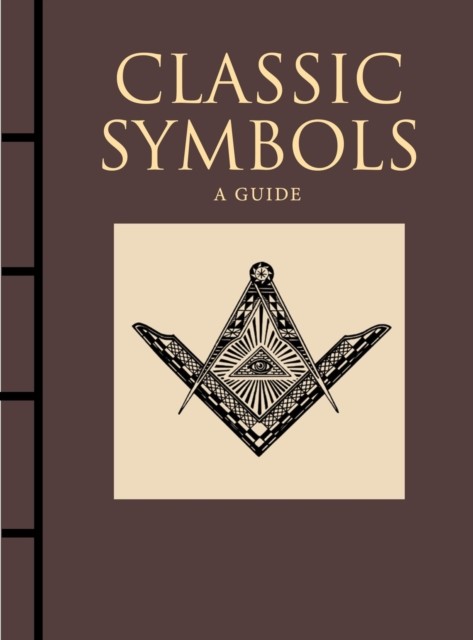 Classic Symbols A Guide by Michael Kerrigan (Hardback Book)