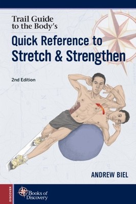 TRAIL GUIDE TO THE BODYS QUICK REFERENN by BIEL, ANDREW Paperback Self Help