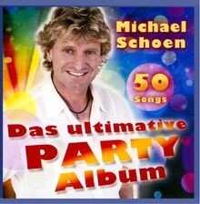 Das Ultimative Party Album Von Michael Schoen | Cd | Zustand Neu-image