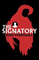 Kirk Marshall | The Signatory | Taschenbuch | Englisch (2012) | Skylight Press