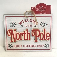 Holiday Time Christmas Tree Ornament North Pole Santa Rustic Sign 4.5  x6  inches