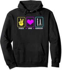 Operating Room Surgical Tech Peace Love Surgery Unisex Hooded Sweatshirt