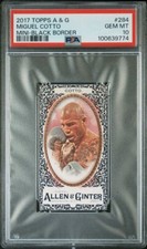 2017 Topps Allen & Ginter Mini Black Border Miguel Cotto PSA 10 Rookie New Slab