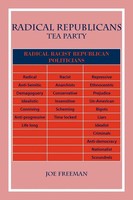 Joe Freeman | Radical Republicans | Taschenbuch | Englisch (2010) | Xlibris