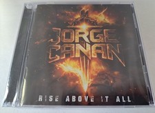 Jorge Canan Rise Above It All New CD Arena Rock Hard Rock