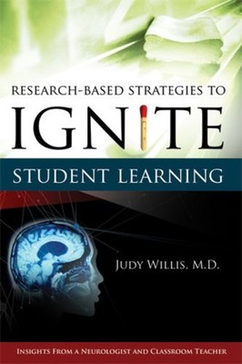Research-Based Strategies to Ignite Student Learning : Insights f